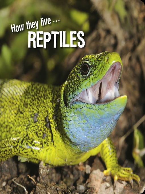 Title details for How they live... Reptiles by David Withrington - Available